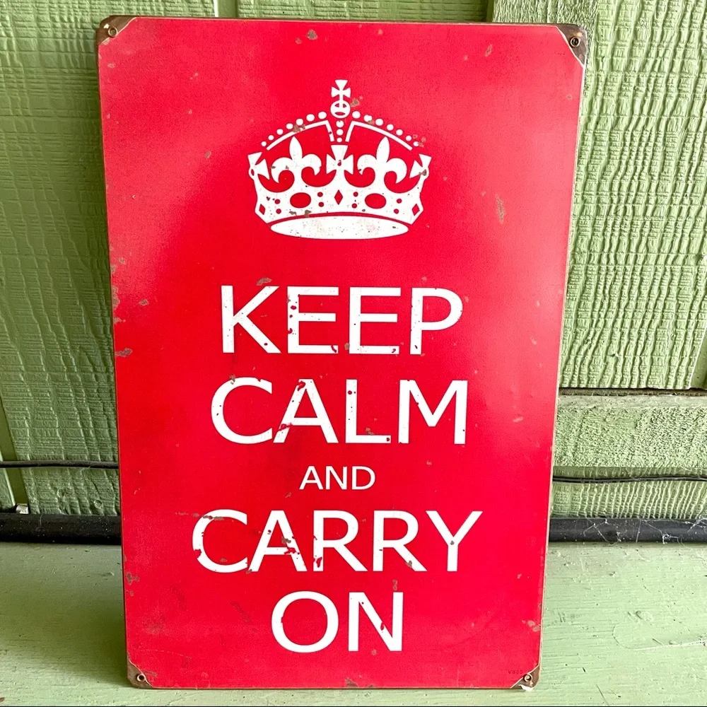 NEW Heavy Duty Steel Keep Calm & Carry On Sign